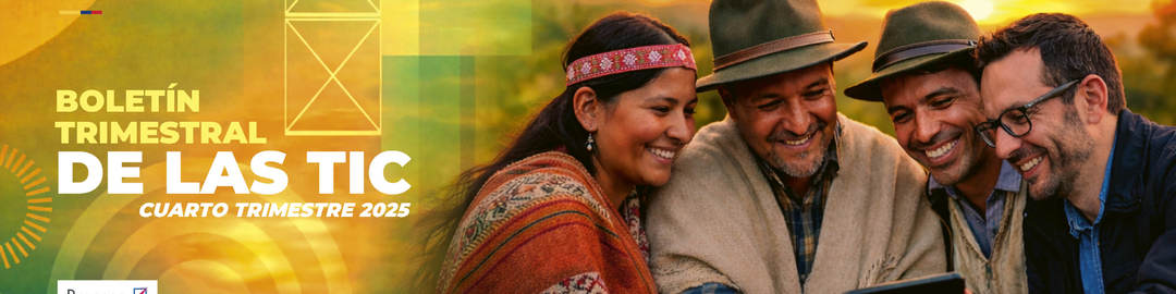 Boletín trimestral del sector TIC - Cifras cuarto trimestre de 2025